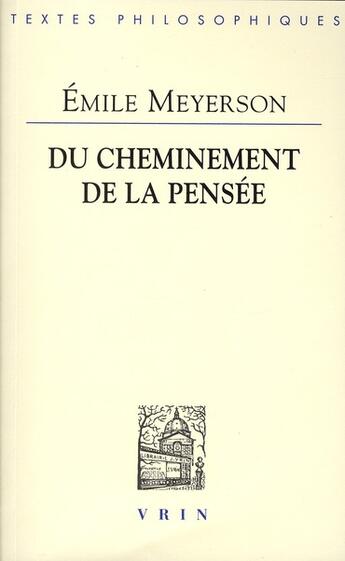 Couverture du livre « Du cheminement de la pensée » de Emile Meyerson aux éditions Vrin