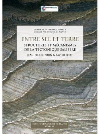 Couverture du livre « Entre sel et terre ; tectonique salifère » de Brun/Fort aux éditions De Boeck Superieur