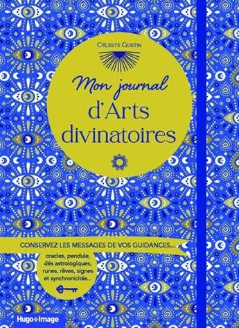 Couverture du livre « Mon journal d'arts divinatoires » de Agnes Busiere et Aurora Sylvàa aux éditions Hugo Image