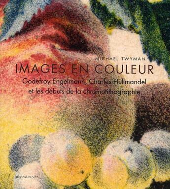 Couverture du livre « Images en couleurs » de Michael Twyman aux éditions Panama