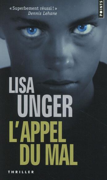 Couverture du livre « L'appel du mal » de Lisa Unger aux éditions Points