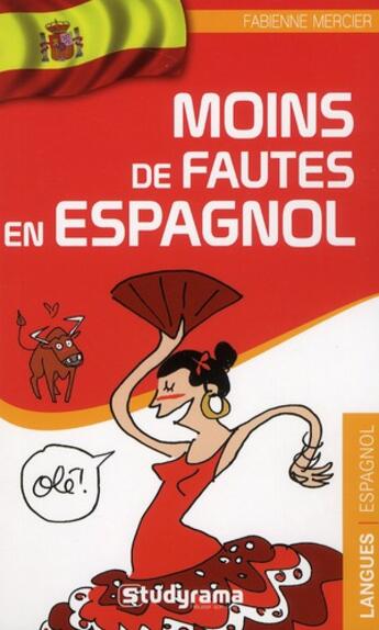 Couverture du livre « Moins de fautes en espagnol » de Fabienne Mercier aux éditions Studyrama