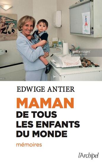 Couverture du livre « Maman de tous les enfants du monde » de Edwige Antier aux éditions Archipel