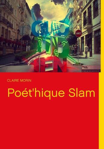 Couverture du livre « Poét'hique slam » de Claire Morin aux éditions Books On Demand