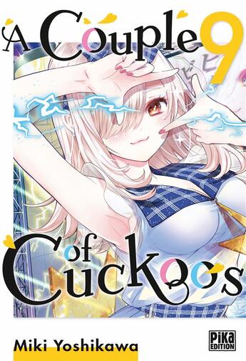 Couverture du livre « A couple of cuckoos Tome 9 » de Miki Yoshikawa aux éditions Pika