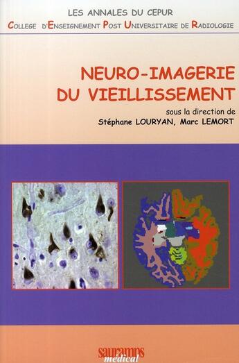 Couverture du livre « Neuro-imagerie du vieillissement » de Stephane Louryan aux éditions Sauramps Medical