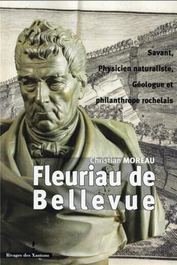 Couverture du livre « Feuriau de bellevue - savant, physicien naturaliste, geologue et philanthrope rocherais » de Les Indes Savantes aux éditions Les Indes Savantes