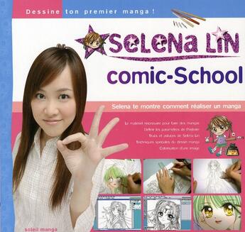 Couverture du livre « Comic school » de Selena Lin aux éditions Soleil