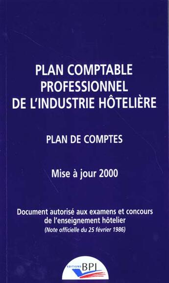 Couverture du livre « Plan comptable hôtelier (édition 2000) » de  aux éditions Editions Bpi