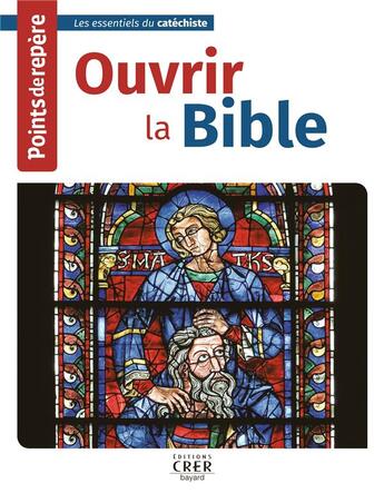 Couverture du livre « Points de repere - ouvrir la bible » de  aux éditions Crer-bayard