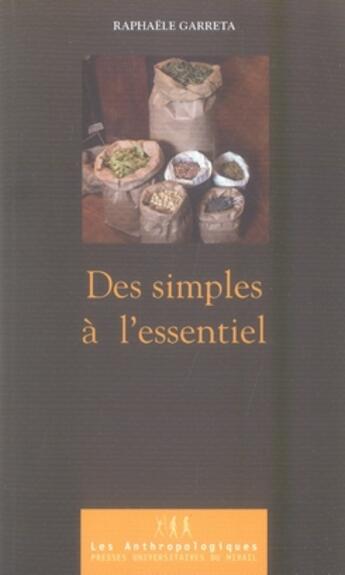 Couverture du livre « Des simples à l'essentiel » de Garreta R aux éditions Pu Du Midi