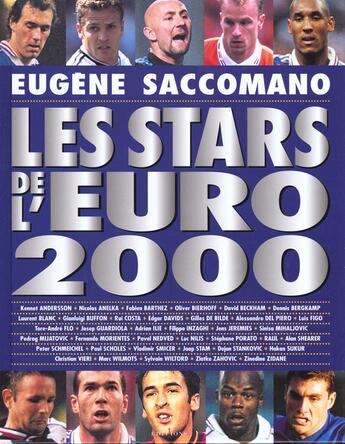 Couverture du livre « Les Stars De La Coupe D'Europe 2000 » de Eugene Saccomano aux éditions Editions 1