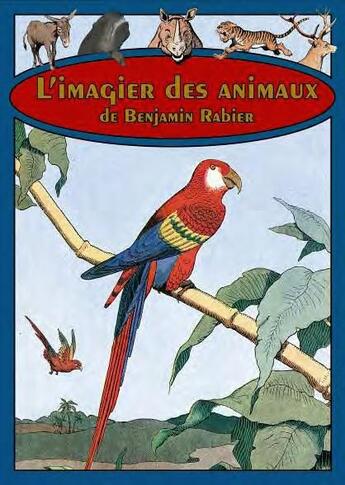 Couverture du livre « Les animaux de Benjamin Rabier » de Benjamin Rabier aux éditions Circonflexe