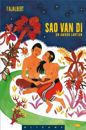 Couverture du livre « Sao Van D ; un amour laotieni » de Jean Ajalbert aux éditions Olizane