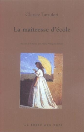 Couverture du livre « Maîtresse d'école » de Clarice Tartufari aux éditions La Fosse Aux Ours