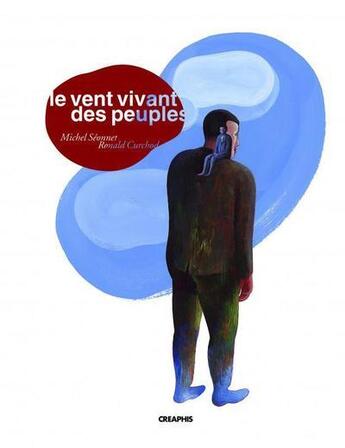 Couverture du livre « Le vent vivant des peuples » de Seonnet/Curchod aux éditions Creaphis