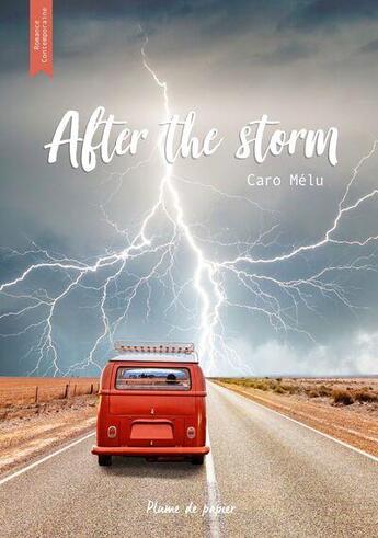 Couverture du livre « After the storm » de Caro Mélu aux éditions Plume De Papier