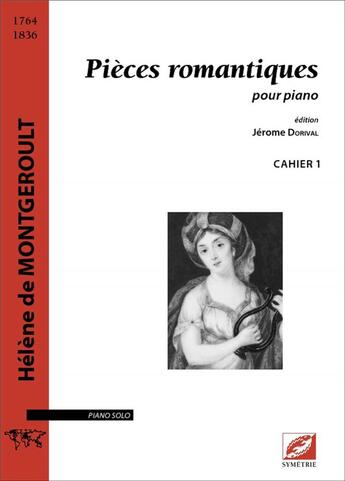 Couverture du livre « Pièces romantiques pour piano » de Helene De Montgeroult aux éditions Symetrie