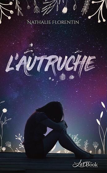 Couverture du livre « L'autruche t.1 » de Nathalie Florentin aux éditions Litl'book