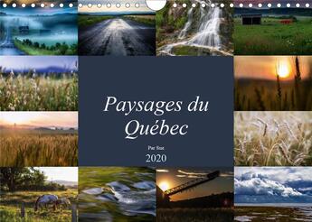 Couverture du livre « Paysages du quebec calendrier mural 2020 din a4 horizontal - images de la nature a la campa » de Sue K.A. aux éditions Calvendo