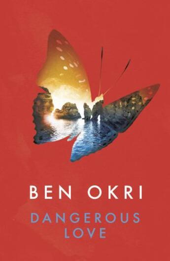 Couverture du livre « Dangerous Love » de Ben Okri aux éditions Head Of Zeus