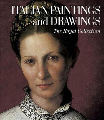 Couverture du livre « Italian paintings and drawings - the royal collection » de Whitaker/Clayton aux éditions Scala Gb