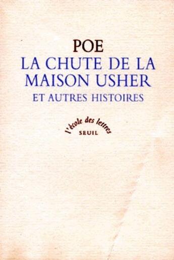 Couverture du livre « La chute de la maison Usher et autres histoires » de Edgar Allan Poe aux éditions Ecole Des Loisirs