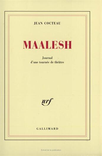 Couverture du livre « Maalesh ; journal d'une tournée de théâtre » de Jean Cocteau aux éditions Gallimard