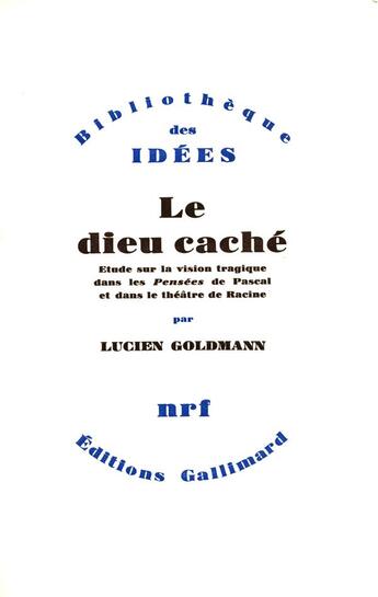 Couverture du livre « Le Dieu caché ; étude sur la vision tragique dans les 