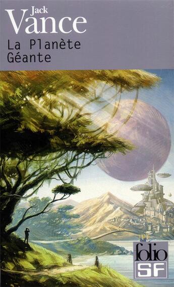 Couverture du livre « La planète géante » de Jack Vance aux éditions Folio