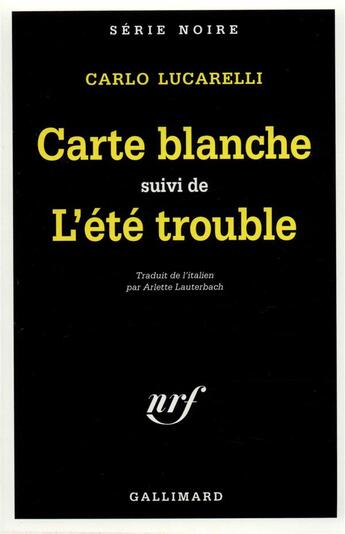 Couverture du livre « Carte blanche/ete trouble » de Carlo Lucarelli aux éditions Gallimard