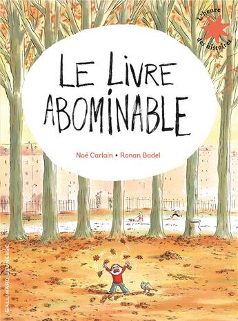 Couverture du livre « Le livre abominable » de Ronan Badel et Noe Carlain aux éditions Gallimard-jeunesse
