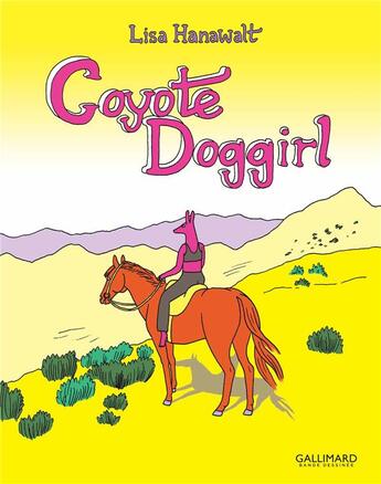 Couverture du livre « Coyote Doggirl » de Lisa Hanawalt aux éditions Bayou Gallisol