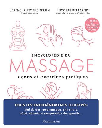 Couverture du livre « L'encyclopedie du massage : 50 leçons et exercices pratiques » de Jean-Christophe Berlin aux éditions Flammarion