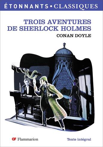 Couverture du livre « Trois aventures de Sherlock Holmes » de Arthur Conan Doyle aux éditions Flammarion