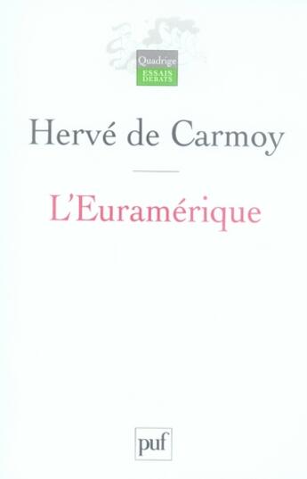 Couverture du livre « L'Euramérique » de Herve De Carmoy aux éditions Puf