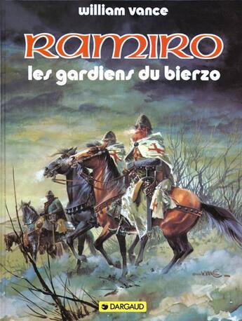 Couverture du livre « Ramiro Tome 4 : les gardiens du Bierzo » de William Vance et Jacques Stoquart aux éditions Dargaud