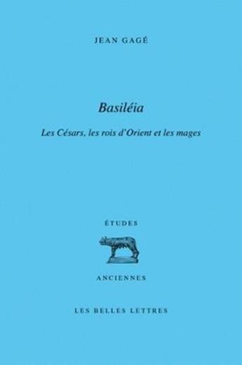 Couverture du livre « Basiléia » de Jean Gage aux éditions Belles Lettres