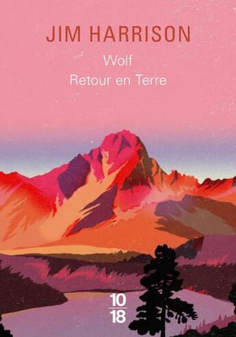 Couverture du livre « Wolf retour en terre » de Jim Harrison aux éditions 10/18