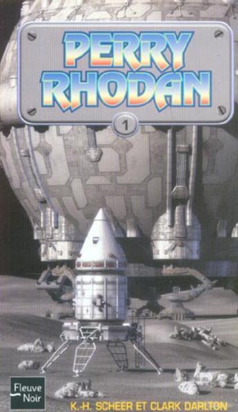 Couverture du livre « Perry Rhodan - cycle 1 ; la troisième force : Intégrale vol.1 » de Clark Darlton et Karl-Herbert Scheer aux éditions Fleuve Editions