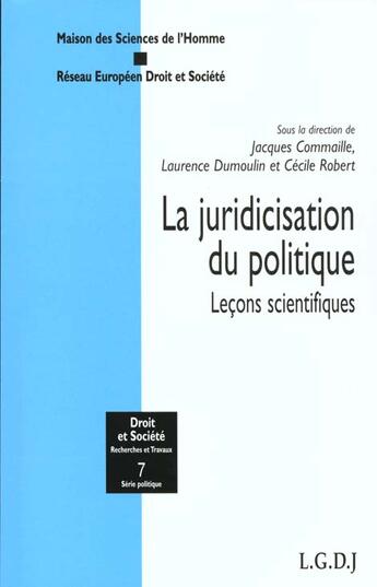 Couverture du livre « Juridicisation du politique » de Commaille aux éditions Lgdj