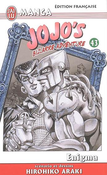 Couverture du livre « Jojo's bizarre adventure Tome 43 : enigma » de Hirohiko Araki aux éditions J'ai Lu