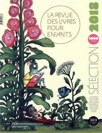 Couverture du livre « La revue des livres pour enfants - selection 2018 (1000 titres) » de  aux éditions Gallimard-jeunesse