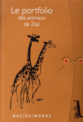 Couverture du livre « Le portfolio des animaux de Zaü » de Zau aux éditions Rue Du Monde