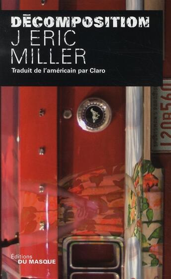 Couverture du livre « Décomposition » de Miller-J aux éditions Editions Du Masque