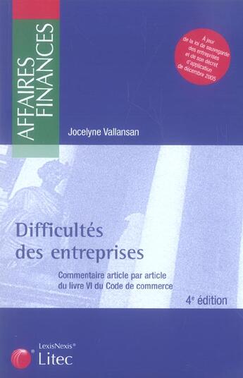 Couverture du livre « Difficultes des entreprises. commentaire article par articledu livre vi du code » de Vallansan J. aux éditions Lexisnexis