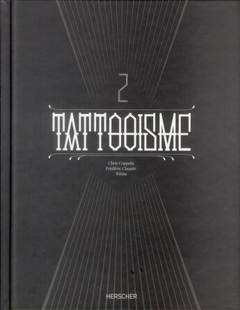 Couverture du livre « Tattooisme t.2 » de Chris Coppola et Frederic Claquin et Kitiza aux éditions Belin