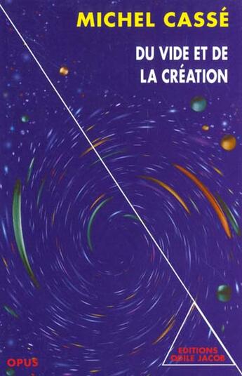 Couverture du livre « Du vide et de la creation - » de Michel Casse aux éditions Odile Jacob