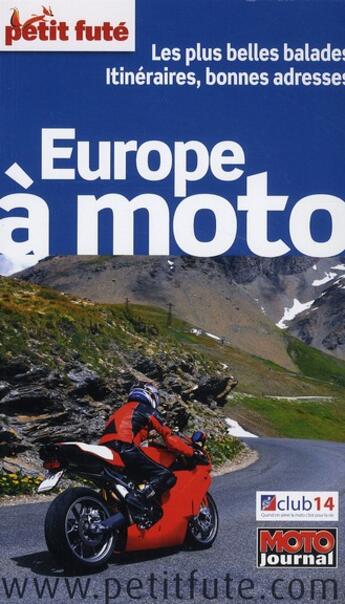 Couverture du livre « GUIDE PETIT FUTE ; THEMATIQUES ; l'Europe à moto (édition 2009) » de  aux éditions Le Petit Fute