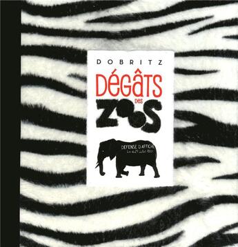 Couverture du livre « Dégâts des zoos » de Jean Dobritz aux éditions Hugo Bd